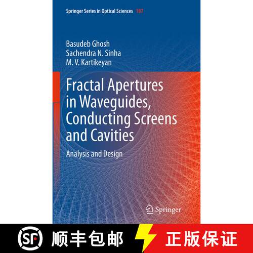 【3-4周达】Fractal Apertures in Waveguides, Conducting Screens and Cavities : Analysis and Design (So... [9783319383507]