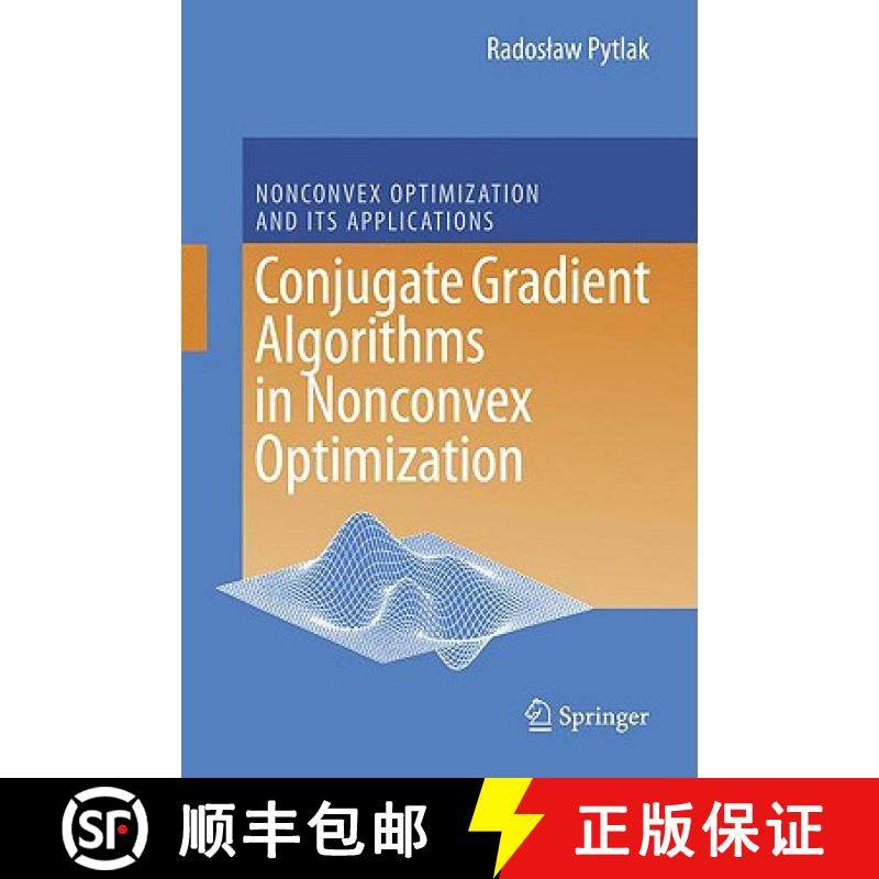 【3-4周达】Conjugate Gradient Algorithms in Nonconvex Optimization [9783540856337]