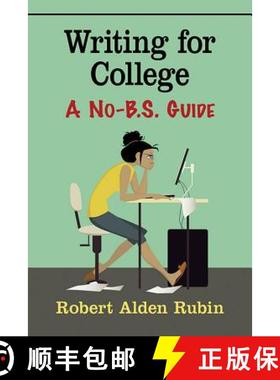 【3-4周达】Writing for College : A No-B.S. Guide [9781476673660]