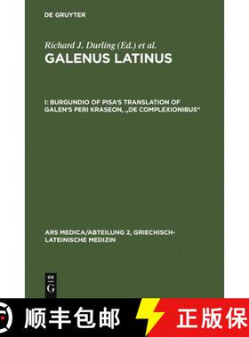 【3-4周达】Burgundio of Pisa's Translation of Galen's Peri kraseon, De complexionibus [9783110057591]