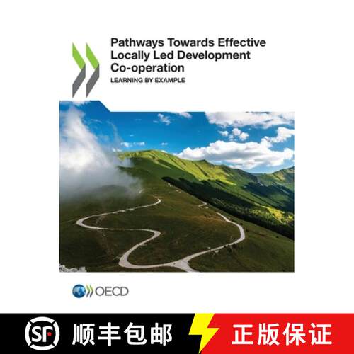 【3-4周达】Pathways Towards Effective Locally Led Development Co-operation [9789264431089]