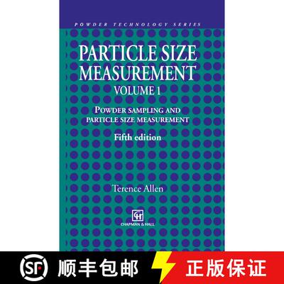 【3-4周达】精装 Particle Size Measurement: Volume 1: Powder sampling and particle size measurement - ... [9780412729508]