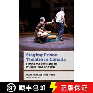 William 4周达 Theatre Prison Canada Head Spotlight Staging the Setting 9780776644912 Stage