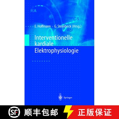 【3-4周达】Interventionelle kardiale Elektrophysiologie [9783642636301]