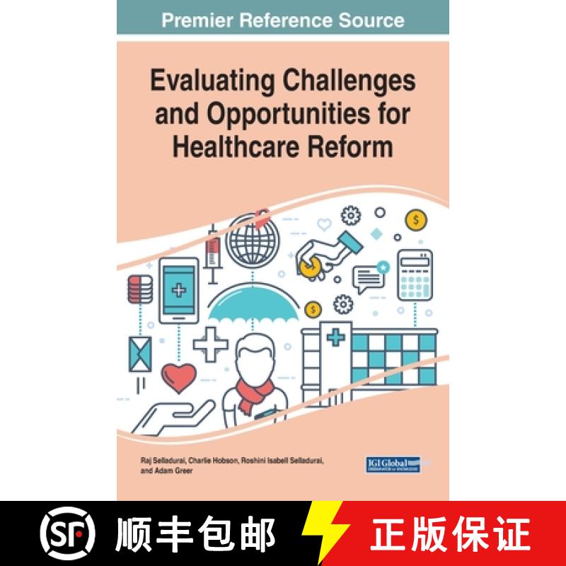 【3-4周达】Evaluating Challenges and Opportunities for Healthcare Reform [9781799829492]