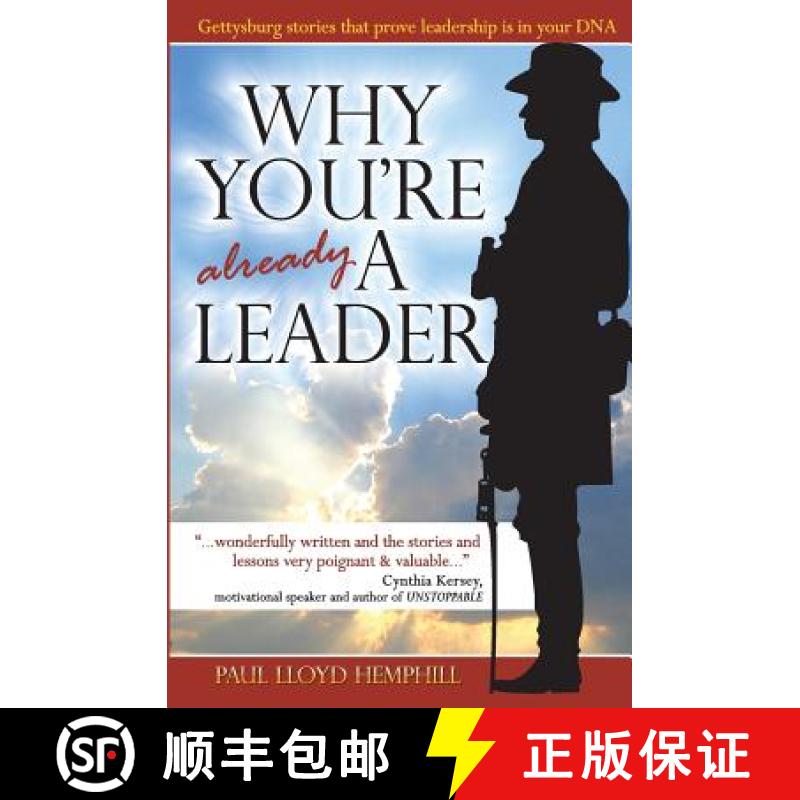 【3-4周达】Why You're Already A Leader: Gettysburg stories that prove leadership is in your DNA [9780978548292]