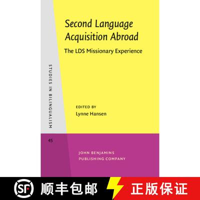 【3-4周达】Second Language Acquisition Abroad: The LDS Missionary Experience [9789027241863]