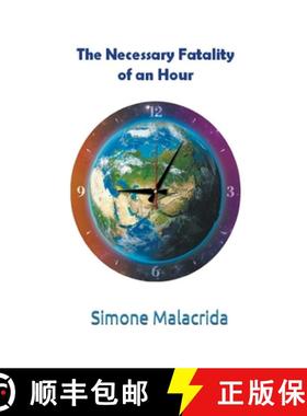 【3-4周达】The Necessary Fatality of an Hour [9798215786048]