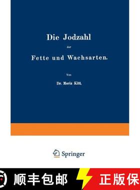 【3-4周达】Die Jodzahl Der Fette Und Wachsarten [9783642984976]