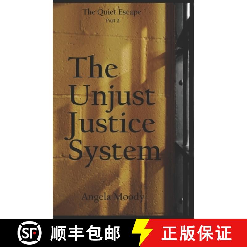 【3-4周达】The Unjust Justice System: The Quiet Escape Part 2 [9781736449516]