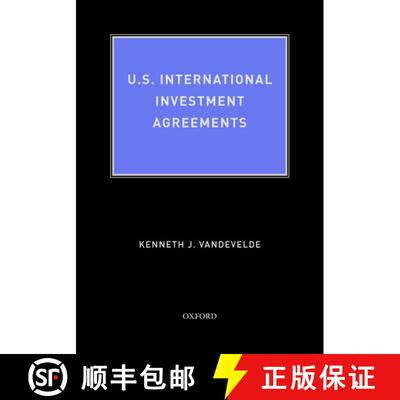 【3-4周达】精装 U.S. International Investment Agreements [9780195371376]