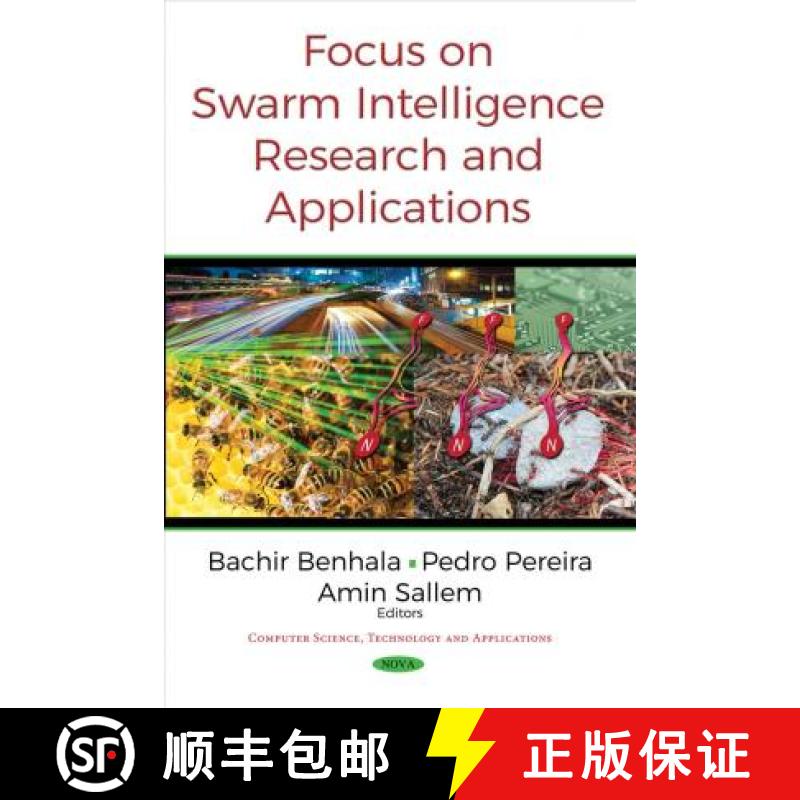 【3-4周达】Focus on Swarm Intelligence Research and Applications [9781536124521]