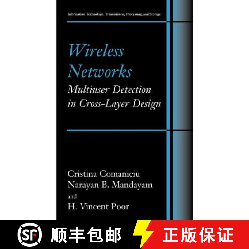 【3-4周达】Wireless Networks: Multiuser Detection in Cross-Layer Design [9781441936547]