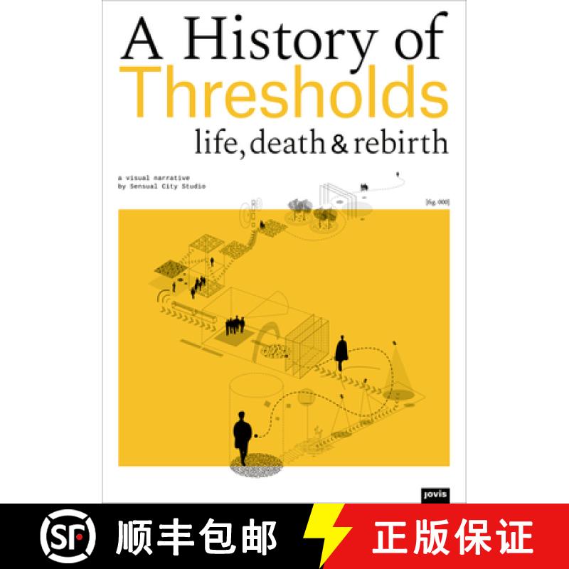 【3-4周达】A History of Thresholds: Life, Death & Rebirth [9783868595208]