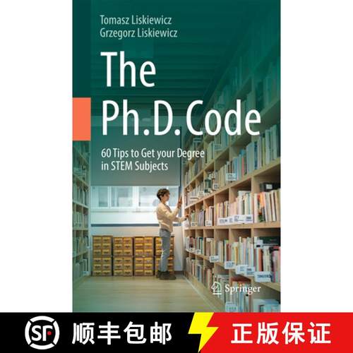 【3-4周达】The Ph.D. Code: 60 Tips to Get Your Degree in Stem Subjects [9783031901010]