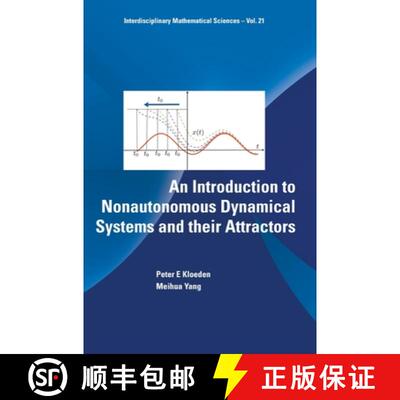 Introduction To Nonautonomous Dynamical Systems And Their Attractors, An [9789811228650]