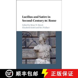 Second Lucilius Satire 9781107189553 预订 Century and Rome