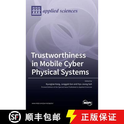 【3-4周达】精装 Trustworthiness in Mobile Cyber Physical Systems [9783036510866]