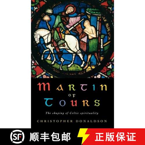 【3-4周达】Martin of Tours: The Shaping of Celtic Christianity [9781853111570]