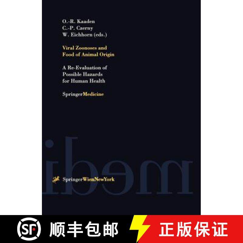 【3-4周达】Viral Zoonoses and Food of Animal Origin : A Re-Evaluation of Possible Hazards for Human H... [9783211829271]
