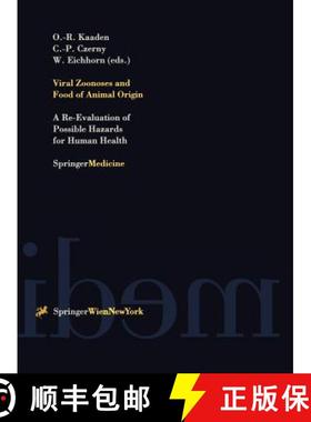 【3-4周达】Viral Zoonoses and Food of Animal Origin : A Re-Evaluation of Possible Hazards for Human H... [9783211829271]