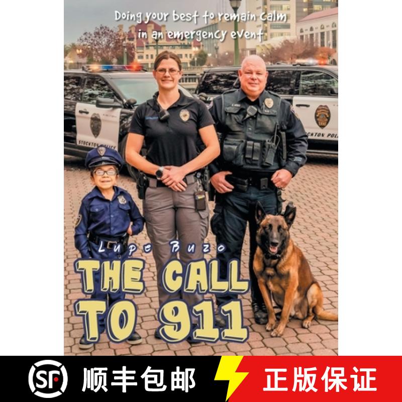 【3-4周达】The Call To 911: Doing Your Best to Remain Calm in an Emergency Event [9781647531164]