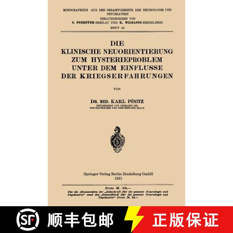【3-4周达】Die Klinische Neuorientierung Zum Hysterieproblem Unter Dem Einflusse Der Kriegserfahrungen [9783662343340]