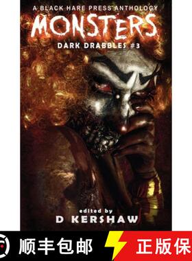 【3-4周达】Monsters: A Horror Microfiction Anthology [9781925809206]