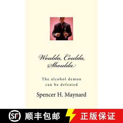 【3-4周达】Woulda, Coulda, Shoulda: The alcohol demon can be defeated [9780615622293]