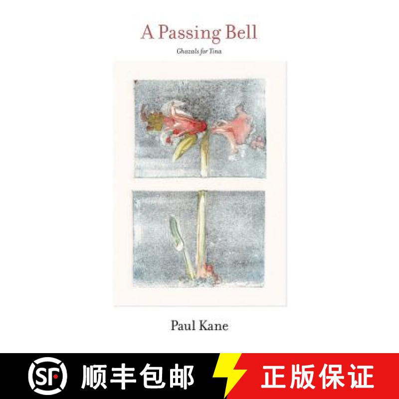 【3-4周达】A Passing Bell : Ghazals for Tina [9780807600252]