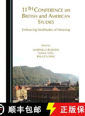 预订 11th Conference on British and American Studies: Embracing Multitudes of Meaning [9781443870603]