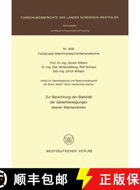 【3-4周达】Zur Berechnung Der Stabilität Der Gestellbewegungen Ebener Mechanismen [9783531030357]