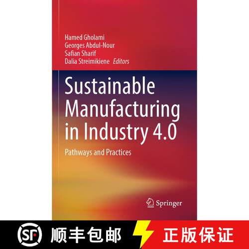 【3-4周达】Sustainable Manufacturing in Industry 4.0 : Pathways and Practices [9789811972201]