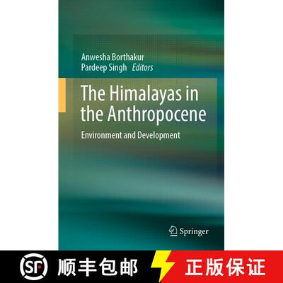 【3-4周达】精装 The Himalayas in the Anthropocene : Environment and Development [9783031501005]