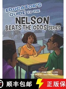 预订 Educator's Guide to the Nelson Beats the Odds Series [9789780990060]
