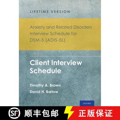 【3-4周达】Anxiety and Related Disorders Interview Schedule for Dsm-5â(r) (Adis-5l) - Lifetime Versi... [9780199324774]