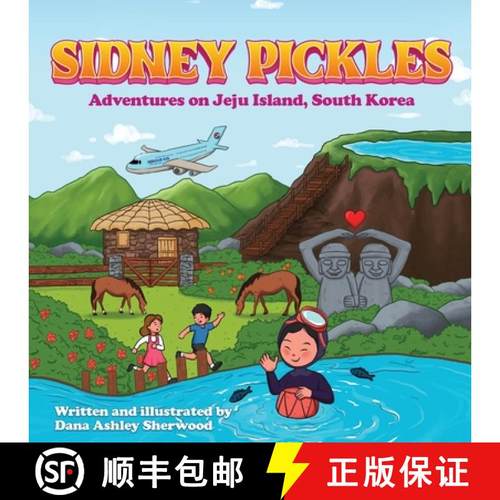 预订 Sidney Pickles Adventures on Jeju Island, South Korea [9781778832277]