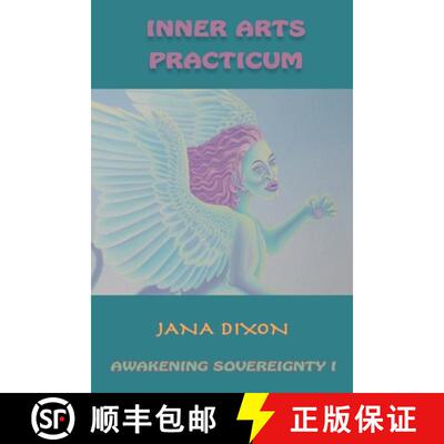 【3-4周达】Inner Arts Practicum: Exercises for Kundalini Awakening and Sovereignty [9781733666411]