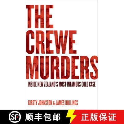 【3-4周达】The Crewe Murders: Inside New Zealand's Most Infamous Cold Case [9781991016478]
