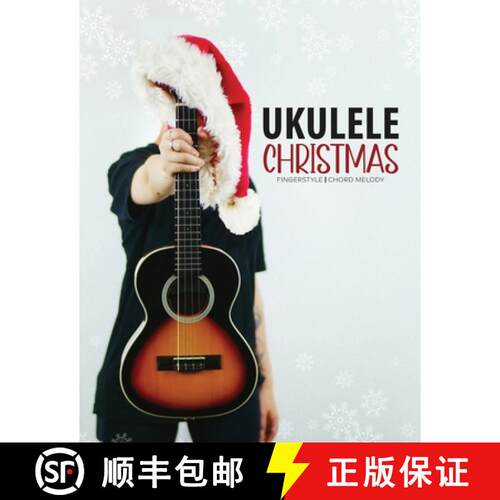 【3-4周达】Ukulele Christmas Fingerstyle Chord Melody [9781958192160]