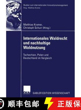 【3-4周达】Internationales Waldrecht und nachhaltige Waldnutzung : Tschechien, Polen und Deutschland ... [9783824482627]