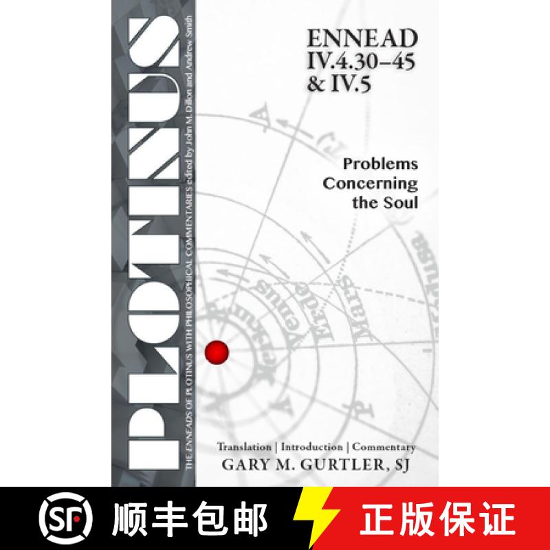 【3-4周达】Plotinus Ennead IV.4.30-45 & IV.5: Problems Concerning the Soul: Translation, with an Intr... [9781930972698]