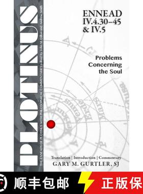 【3-4周达】Plotinus Ennead IV.4.30-45 & IV.5: Problems Concerning the Soul: Translation, with an Intr... [9781930972698]