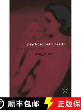 预订 Psychosomatic Health : The Body and the Word [9780333791943]
