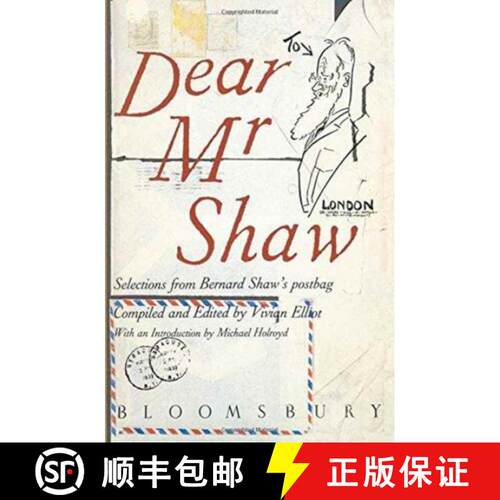 【3-4周达】Dear Mr. Shaw: Correspondence of George Bernard Shaw [9780747502562]