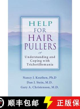 【3-4周达】Help for Hair Pullers: Understanding and Coping with Trichotillomania [9781572242326]