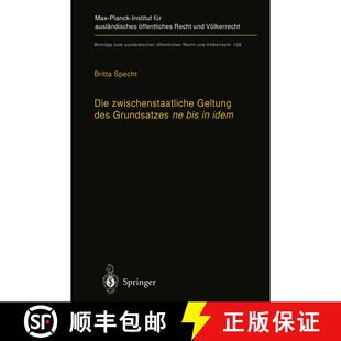 【3-4周达】Die zwischenstaatliche Geltung des Grundsatzes ne bis in idem : Zugleich ein Beitrag zur A... [9783540656739]