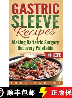 预订 Gastric Sleeve Recipes: Making Bariatric Surgery Recovery Palatable [9781951103934]