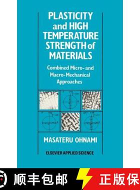 【3-4周达】Plasticity and High Temperature Strength of Materials : Combined micro- and macro-mechanic... [9781851661190]