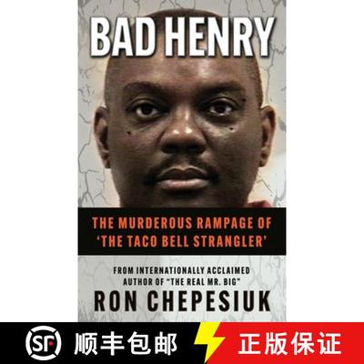 【3-4周达】Bad Henry: The Murderous Rampage of 'The Taco Bell Strangler' [9781957288703]